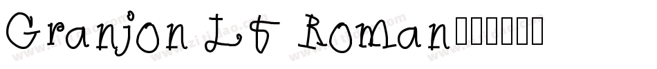 Granjon LT Roman字体转换
